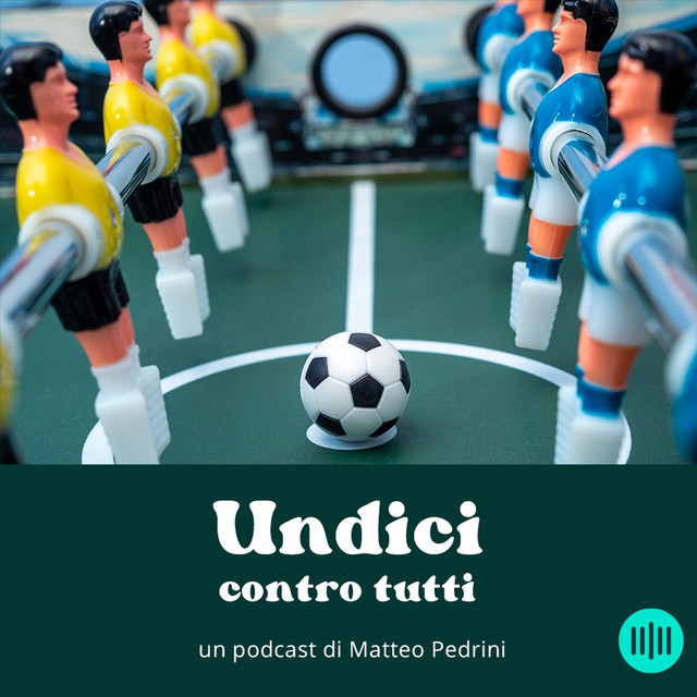 11 contro tutti: un ulteriore podcast di storie di calcio